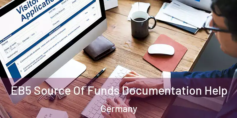  EB5 Source Of Funds Documentation Help Germany