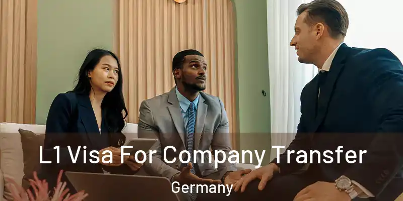  L1 Visa For Company Transfer Germany