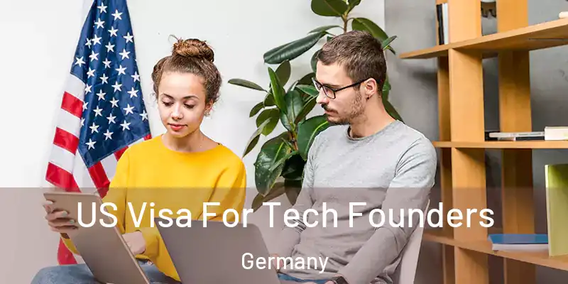  US Visa For Tech Founders Germany