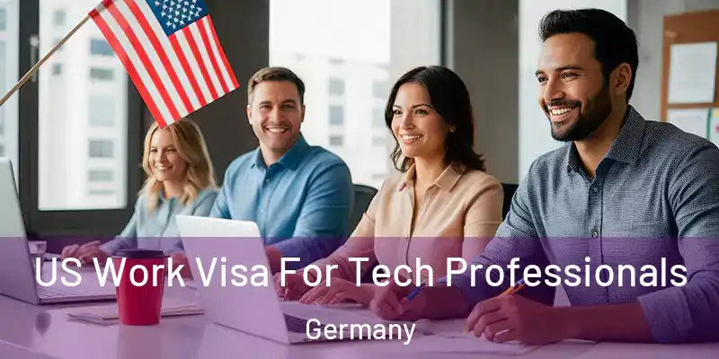  US Work Visa For Tech Professionals Germany