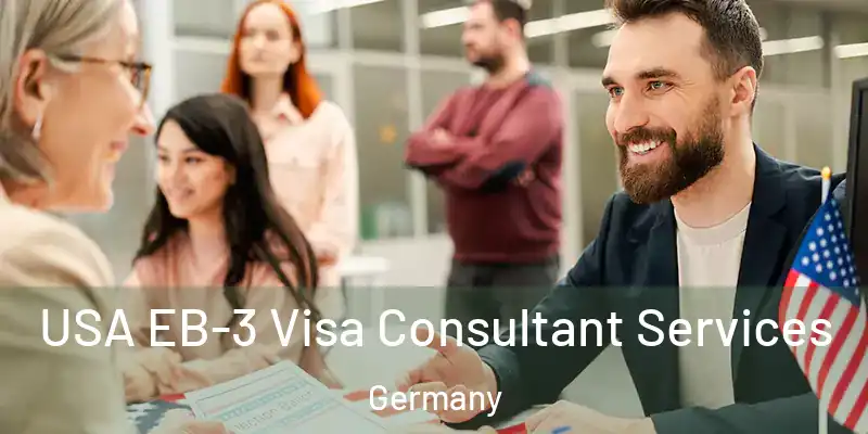  USA EB-3 Visa Consultant Services Germany